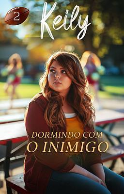 Keily - Dormindo com o Inimigo