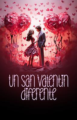 Cover image for Un San Valentín diferente