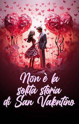 Cover image for Non è la solita storia di San Valentino