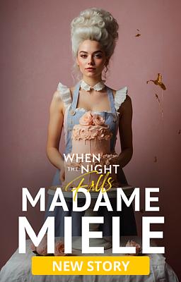 When the Night Falls Short Story: Madame Miele