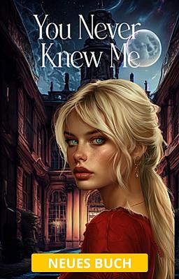 Cover of You Never Knew Me (Deutsch)