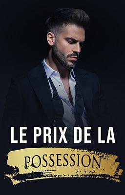 Le prix de le possession