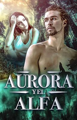 Cover image for Aurora y el Alfa