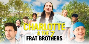 Charlotte and the seven frat brothers series on Galatea TV